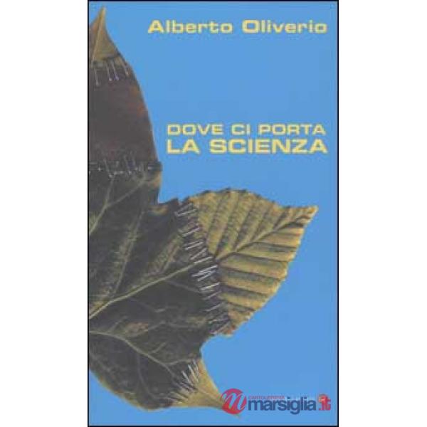 Dove ci porta la scienza