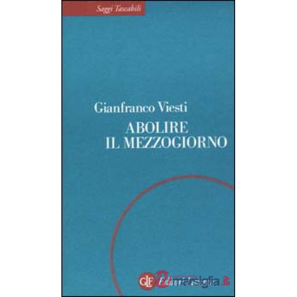 Abolire il Mezzogiorno