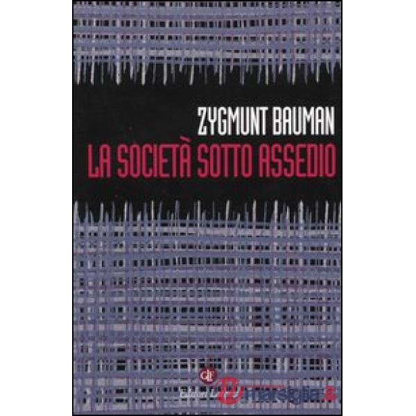 Società sotto assedio (La)