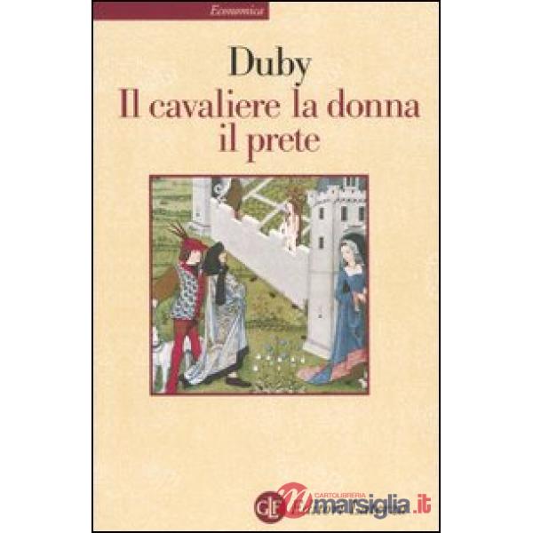 Cavaliere, la donna, il prete (Il)