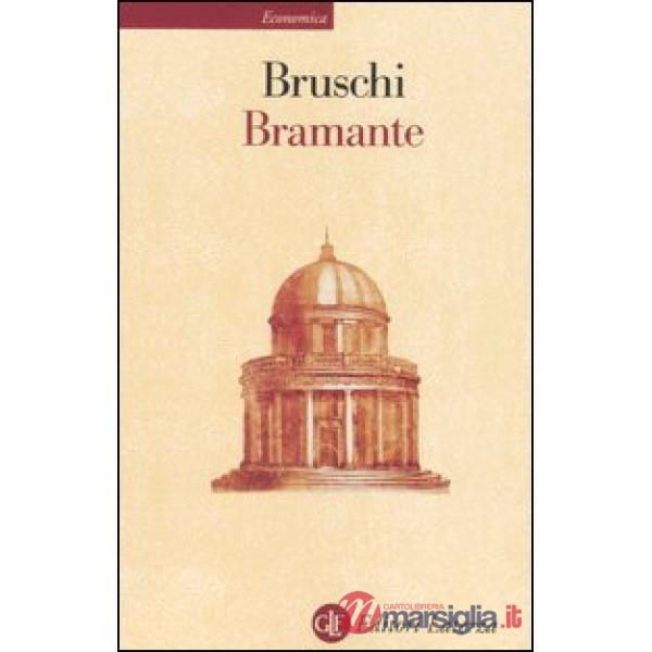 Bramante. Ediz. illustrata