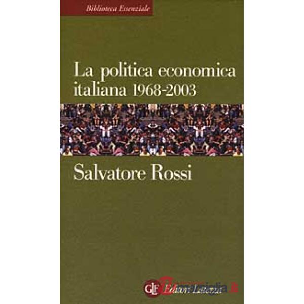 Politica economica italiana 1968-2003 (La)