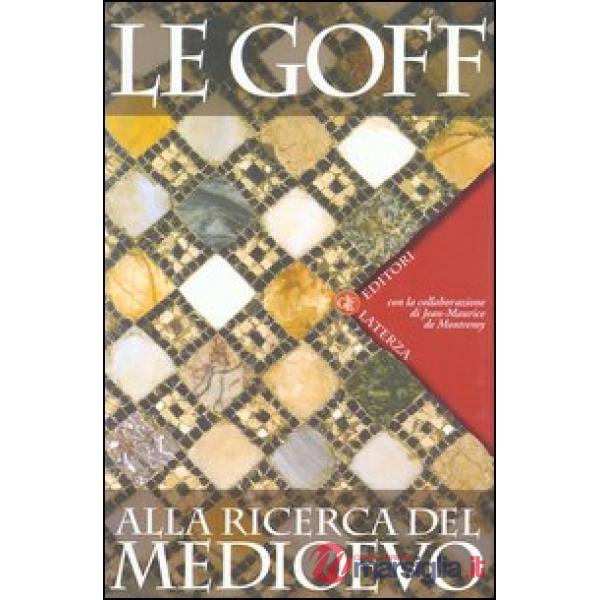 Alla ricerca del Medioevo
