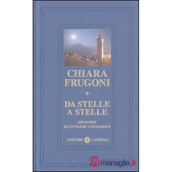Da stelle a stelle. Memorie di un paese contadino
