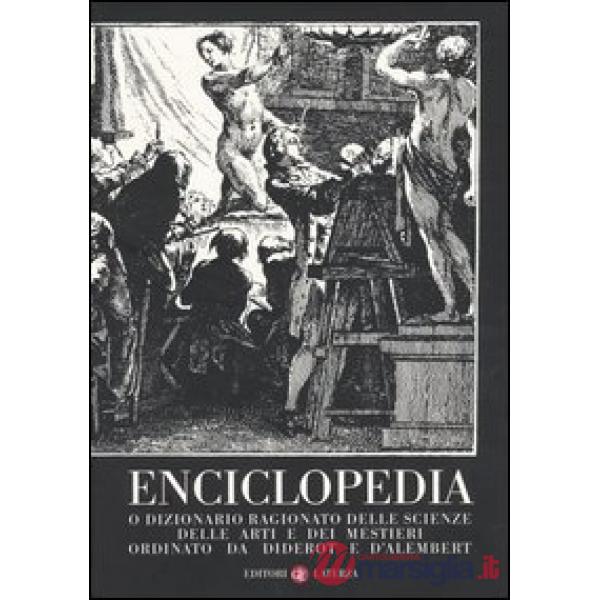 Enciclopedia o dizionario ragionato delle scienze, delle arti e dei mestieri ord