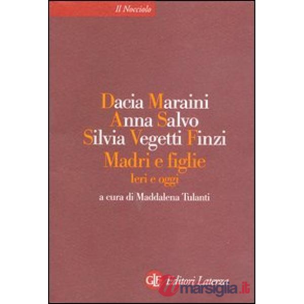 Madri e figlie. Ieri e oggi