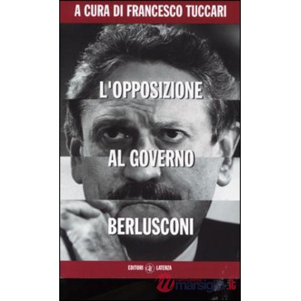 Opposizione al governo Berlusconi (L')