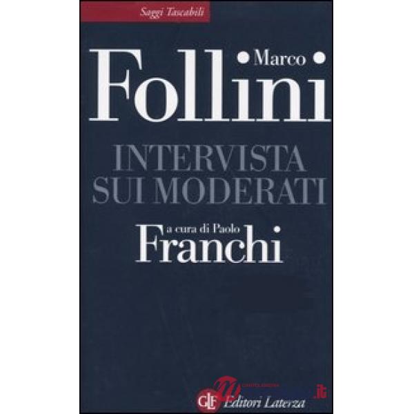 Intervista sui moderati