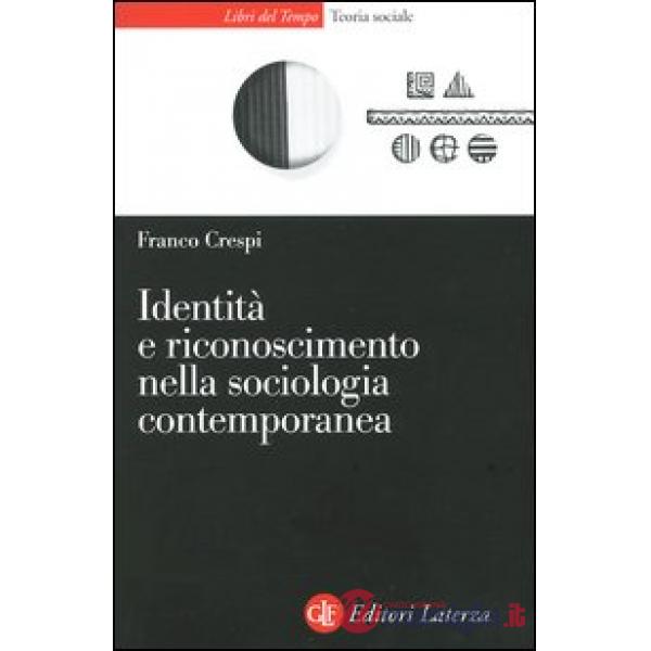 Identità e riconoscimento nella sociologia contemporanea