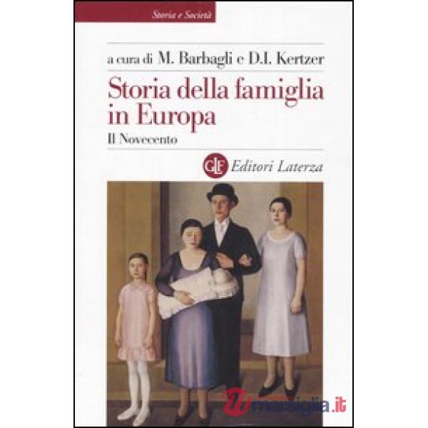 Storia della famiglia in Europa. Vol. 3: Il Novecento
