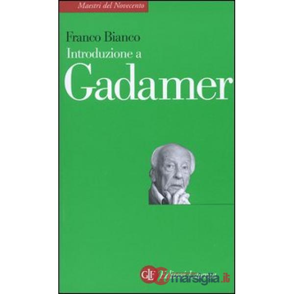 Introduzione a Gadamer