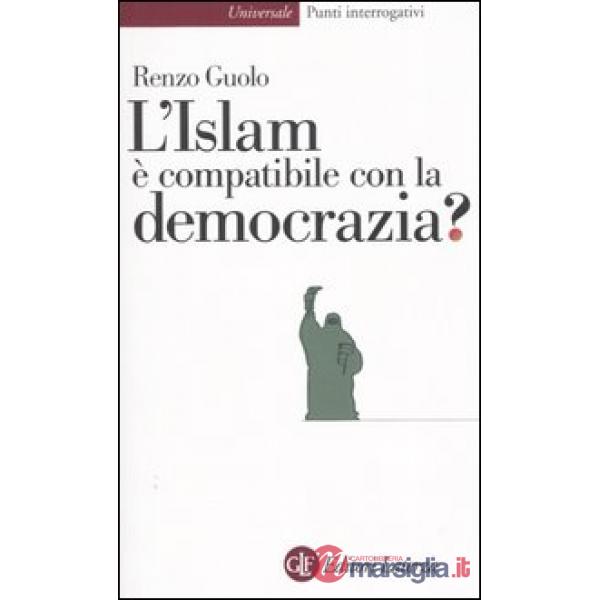 Islam è compatibile con la democrazia? (L')