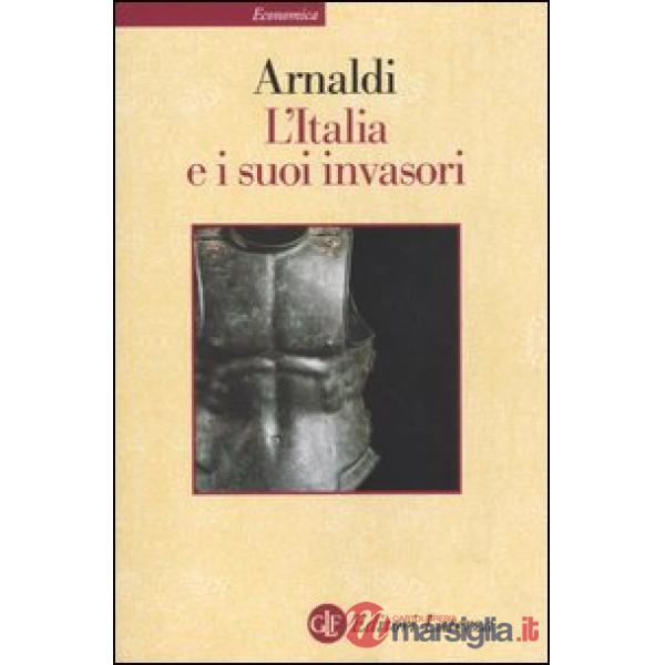 Italia e i suoi invasori (L')