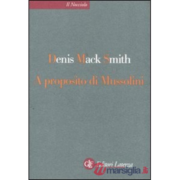 A proposito di Mussolini