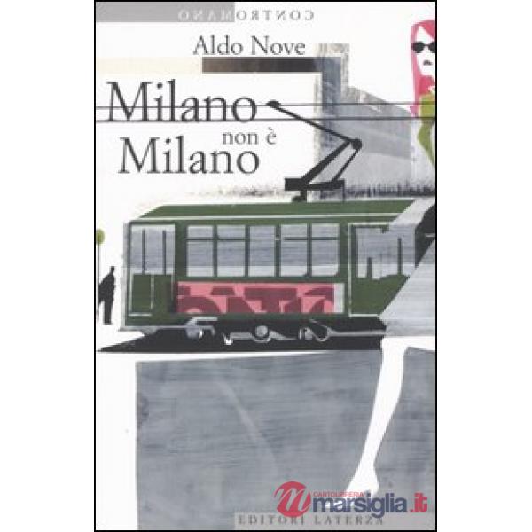 Milano non è Milano