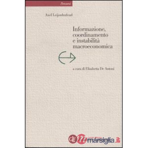 Informazione, coordinamento e instabilità macroeconomica