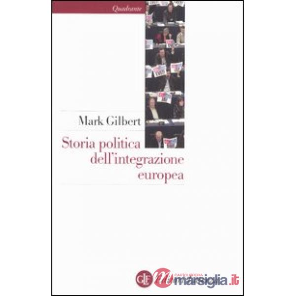 Storia politica dell'integrazione europea