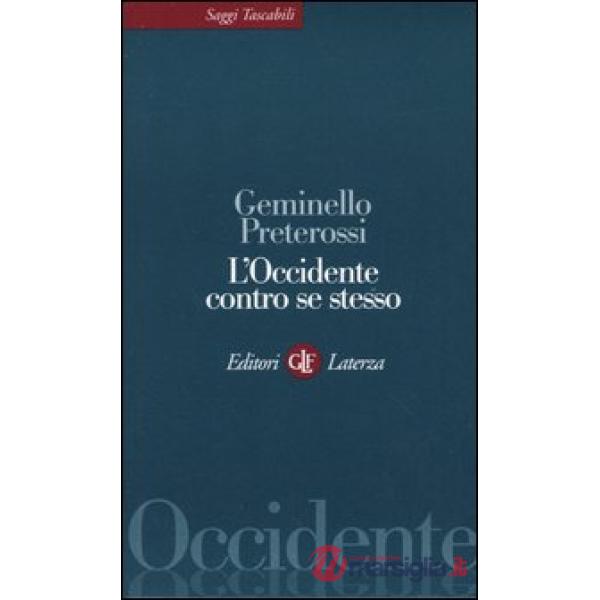 Occidente contro se stesso (L')