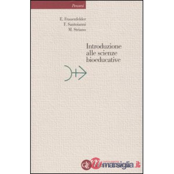 Introduzione alle scienze bioeducative