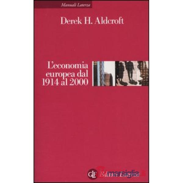 Economia europea dal 1914 al 2000 (L')