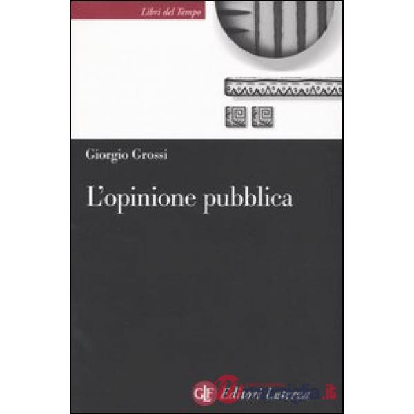 Opinione pubblica. Teoria del campo demoscopico (L')