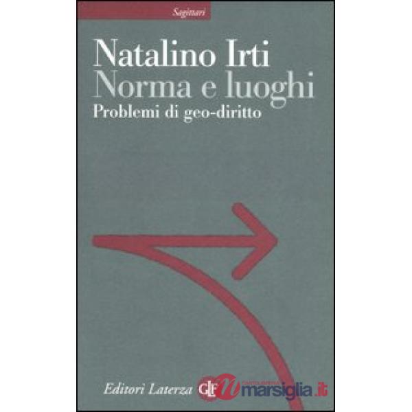 Norma e luoghi. Problemi di geo-diritto