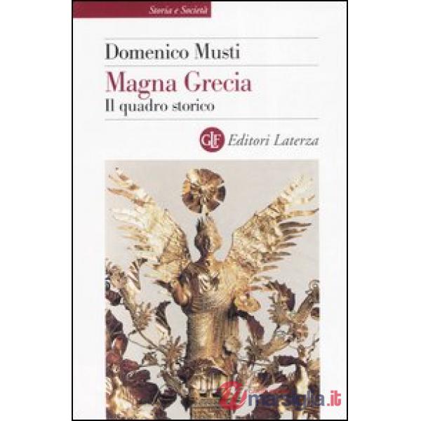 Magna Grecia. Il quadro storico