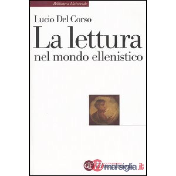 Lettura nel mondo ellenistico (La)