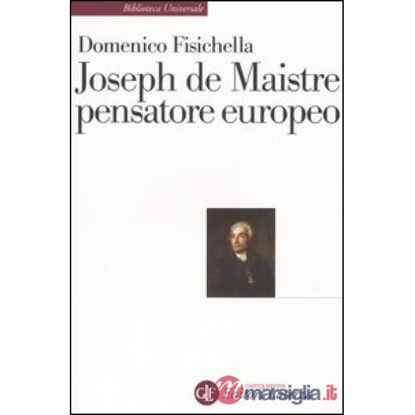 Joseph de Maistre pensatore europeo