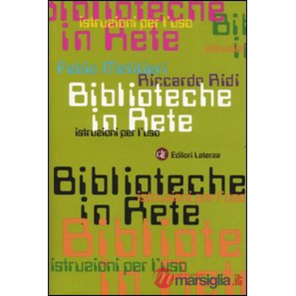 Biblioteche in rete. Istruzioni per l'uso