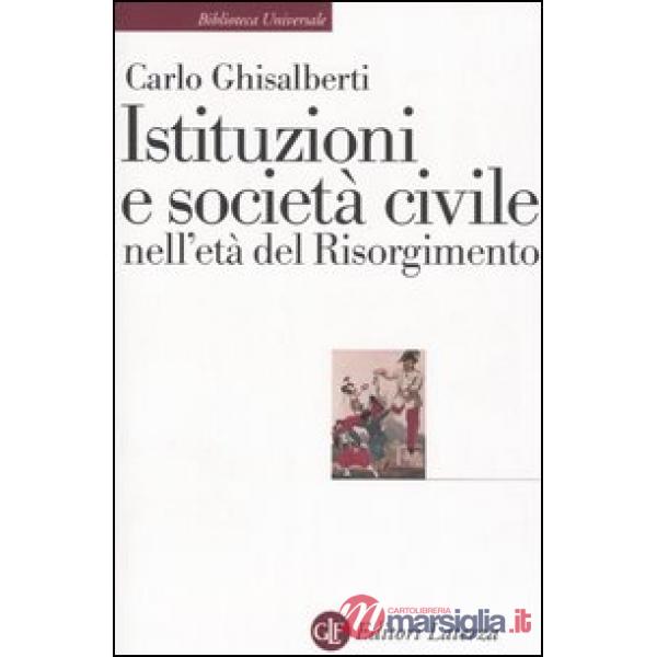 Istituzioni e società civile nell'età del Risorgimento