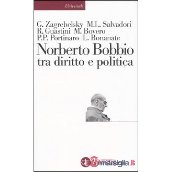 Norberto Bobbio tra diritto e politica