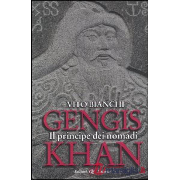 Gengis Khan. Il principe dei nomadi