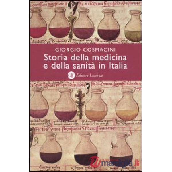 Storia della medicina e della sanità in Italia. Dalla peste nera ai giorni nostr