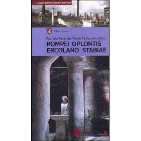 Pompei, Oplontis, Ercolano, Stabiae