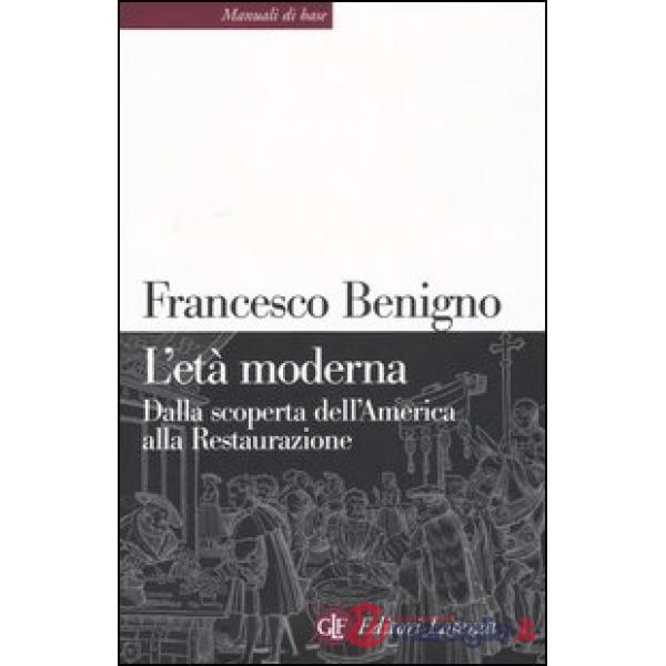 Età moderna. Dalla scoperta dell'America alla Restaurazione (L')