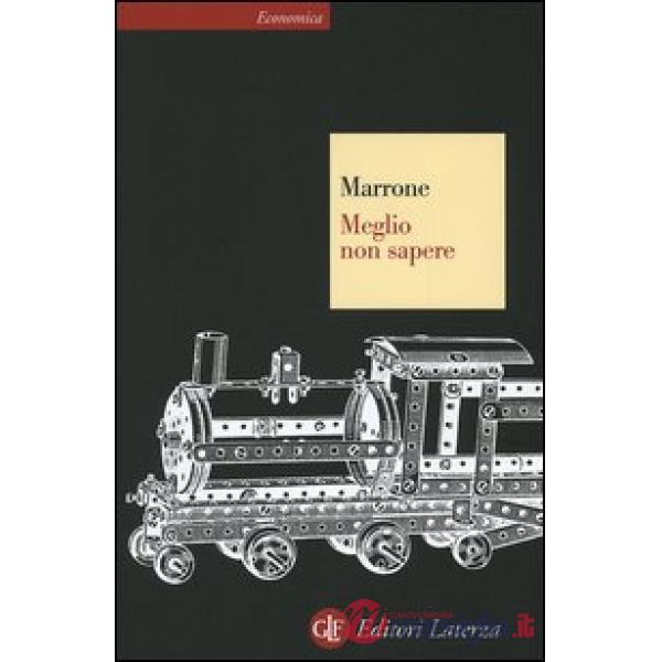 MEGLIO NON SAPERE
