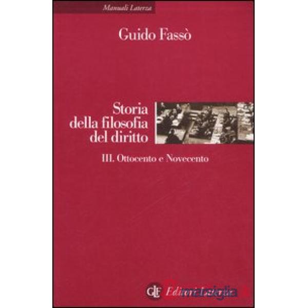 Storia della filofia del diritto. Vol. 3: Ottocento e Novecento