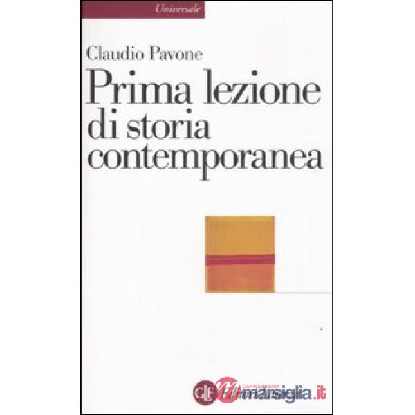 Prima lezione di storia contemporanea