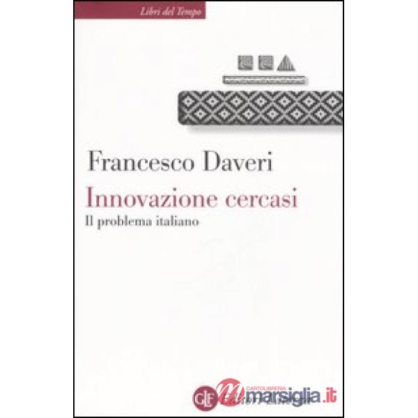Innovazione cercasi. Il problema italiano