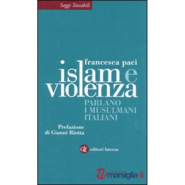 Islam e violenza. Parlano i musulmani italiani