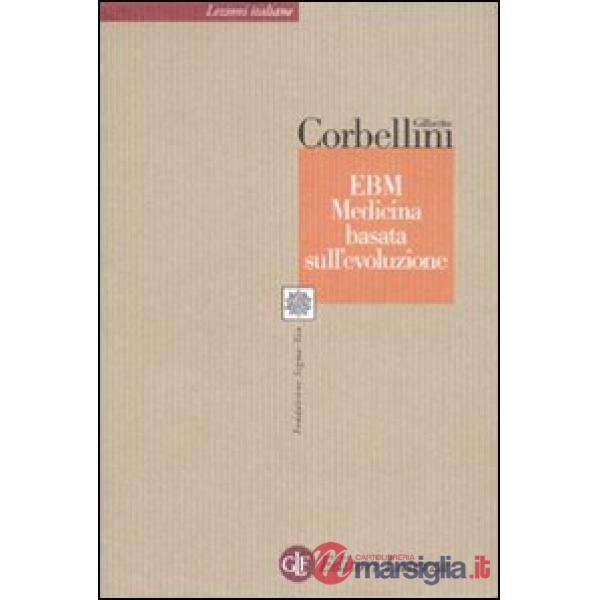 EBM. Medicina basata sull'evoluzione