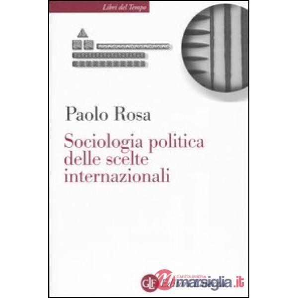 Sociologia politica delle scelte internazionali