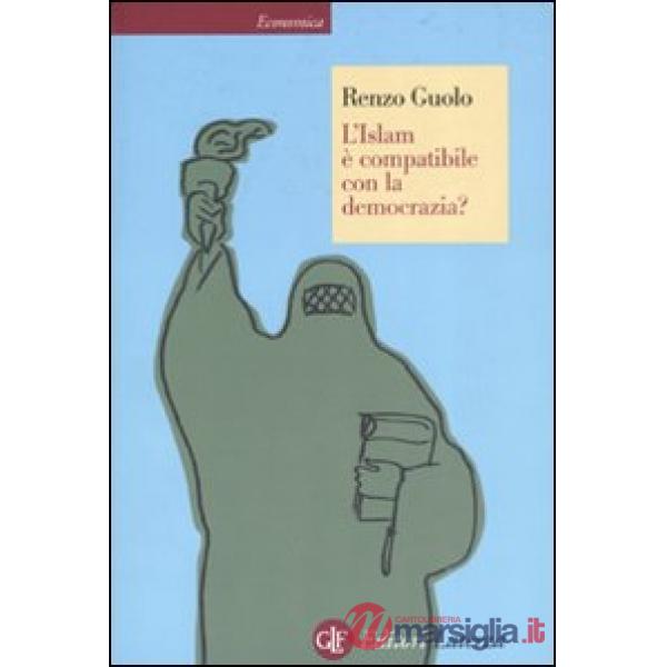 Islam è compatibile con la democrazia? (L')