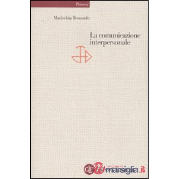 Comunicazione interpersonale (La)
