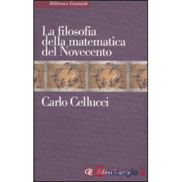 Filosofia della matematica del Novecento (La)