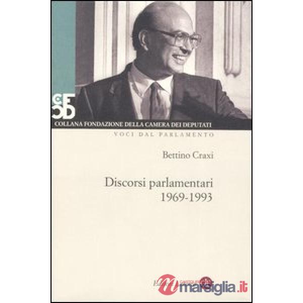 Discorsi parlamentari 1969-1993. Con DVD