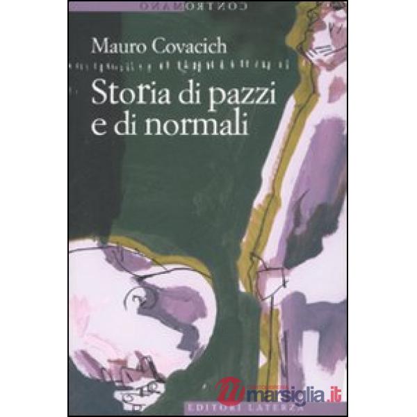 Storia di pazzi e di normali