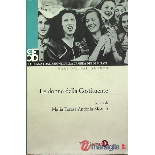 Donne della Costituente. Con DVD (Le)