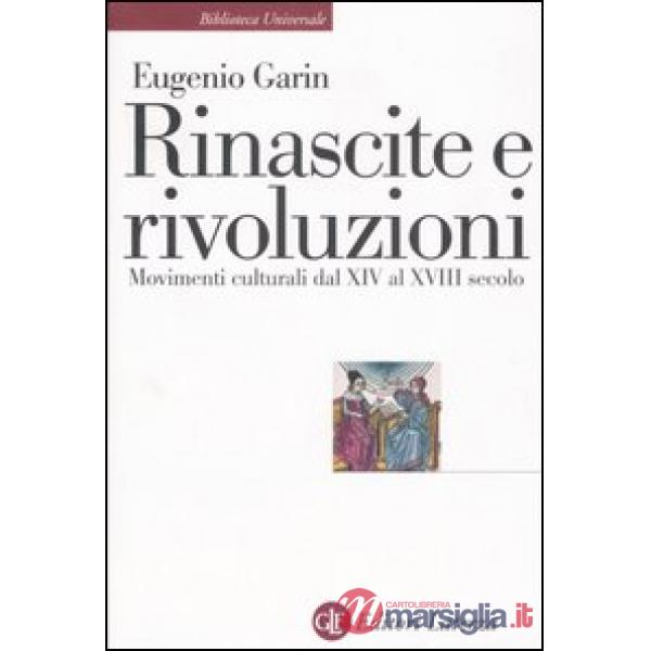 Rinascite e rivoluzioni. Movimenti culturali dal XIV al XVIII secolo